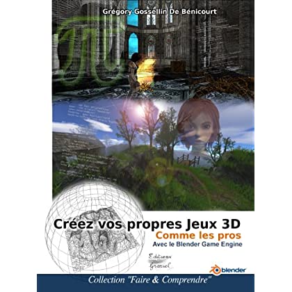 couverture du livre Crez vos propres jeux 3D comme les pros