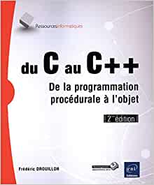 couverture du livre  Du C au C++ - De la programmation procdurale  l'objet 