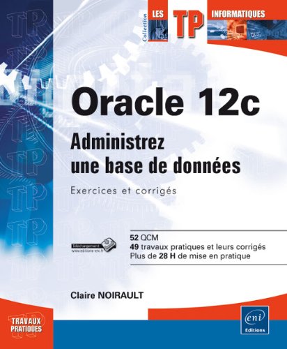 couverture du livre Oracle 12c - Administrer une base de donnes