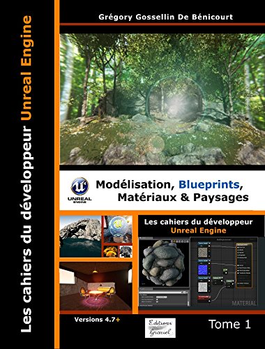 couverture du livre Les cahiers d'Unreal Engine Tome 1